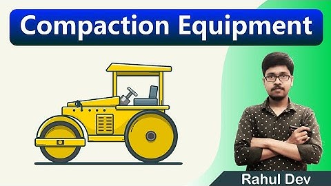 Different Types of Soil Compaction Equipment || Types of Rollers🔥🔥🔥