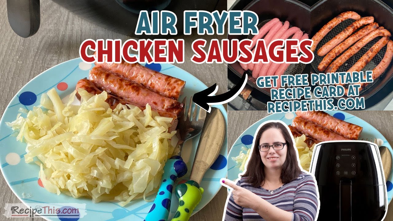 Air Fryer Chicken Sausages YouTube
