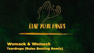 Womack & Womack - Teardrops (Rules Bootleg Remix)