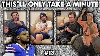 The Damar Hamlin Episode | This'll Only Take a Minute #13
