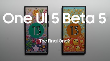 Samsung One UI 5 Beta 5 is Here | THE FINAL ONE?!