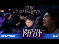 Official Pilot: The Grim Lover Reaction 😱