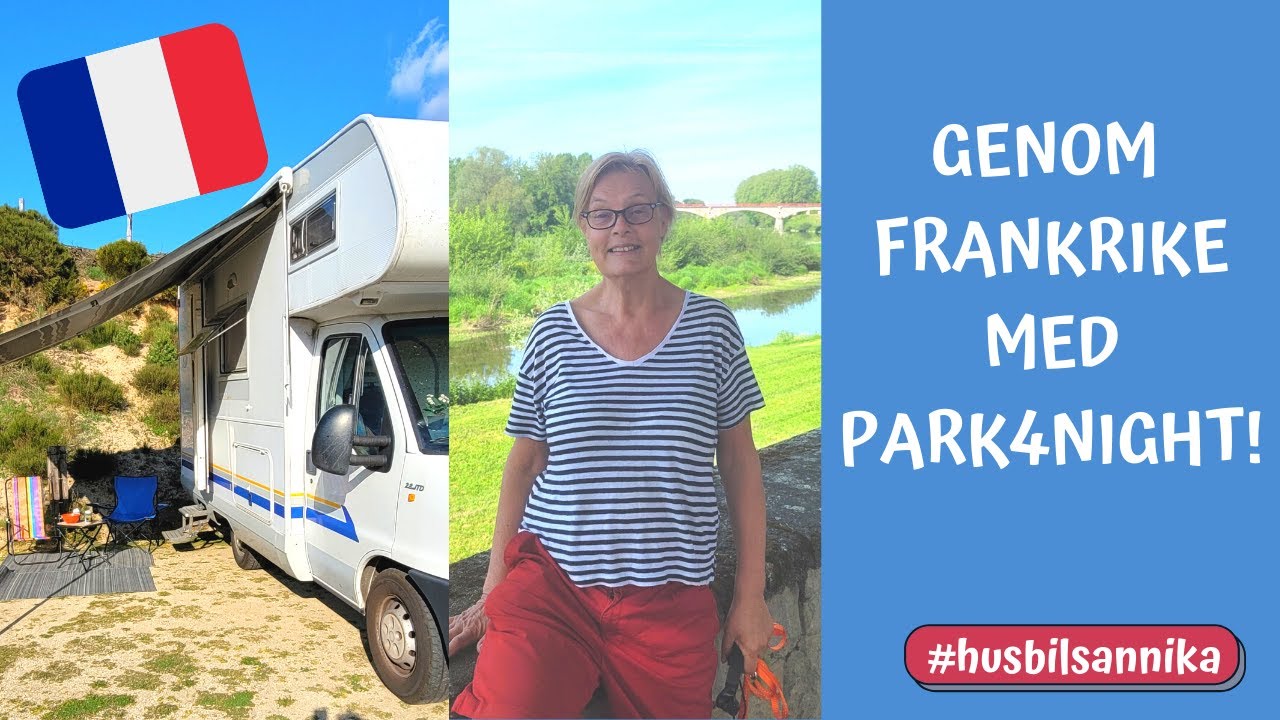 GENOM FRANKRIKE MED APPEN PARK4NIGHT.