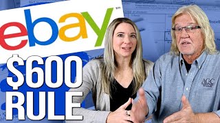 New EBAY $600 Rule 1099K Reporting Explained