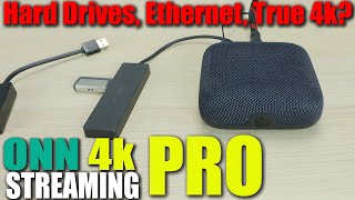 Onn 4K PRO Streaming Device FOLLOW UP 2 - Hard Drive Formats, Ethernet Speed Test, True 4k?