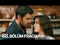 Rüzgarlı Tepe 88. Bölüm Fragmanı | Winds of Love Episode 88 Promo