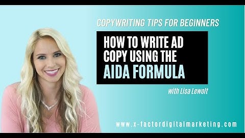 🗓 // Copywriting Tips For Beginners: ✍️ How To Write Ad Copy using the AIDA Formula // 🎯