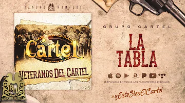 Grupo Cartel - La Tabla [Official Audio]