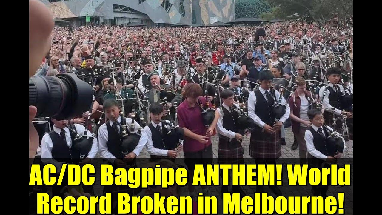 AC/DC Bagpipe ANTHEM! World Record Broken in Melbourne! - YouTube