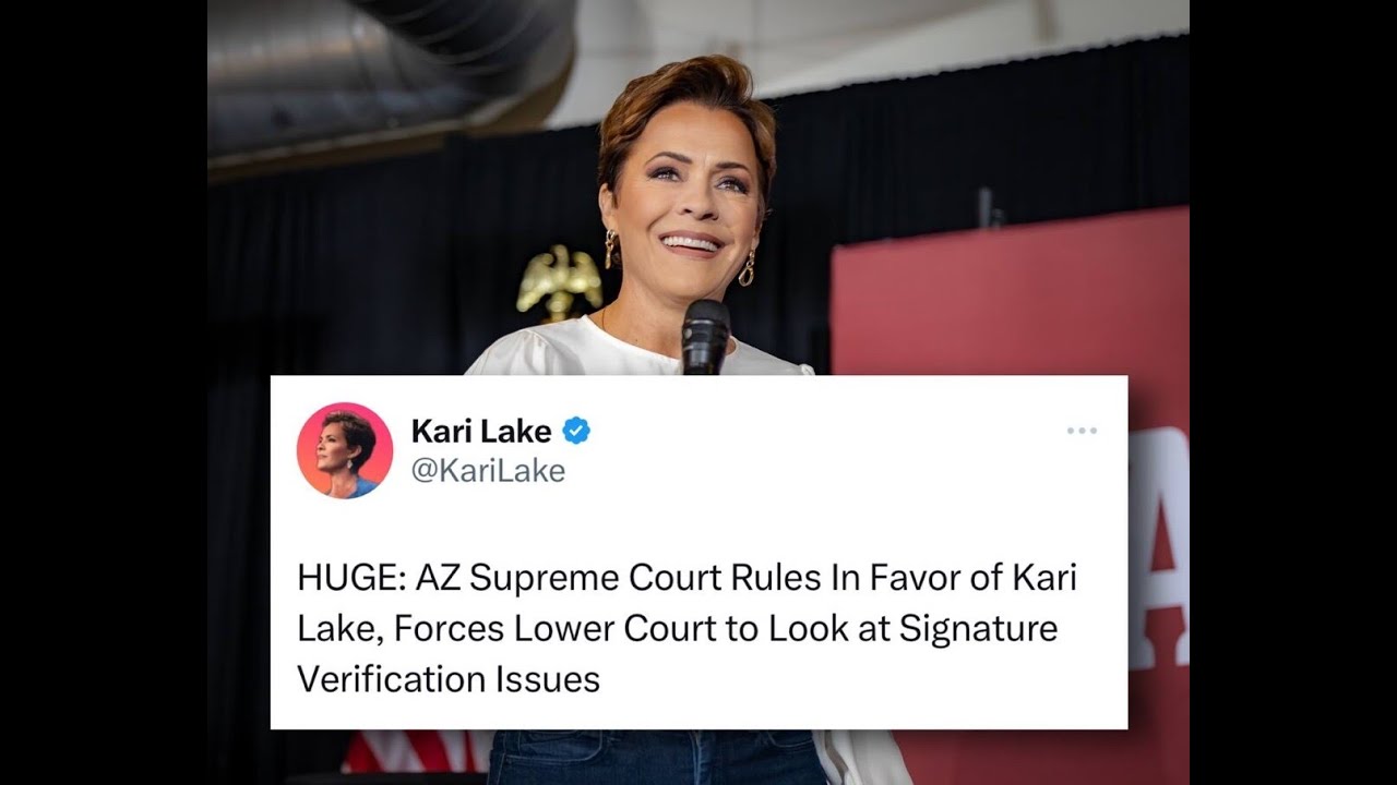 HUGE AZ Supreme Court Sides With Kari Lake In Election Lawsuit Appeal ...