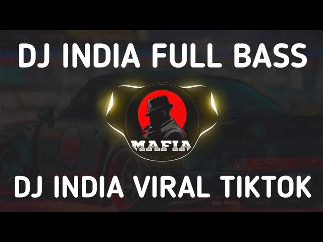 DJ INDIA TERBARU FULL ALBUM VIRAL TIKTOK 2023 class=