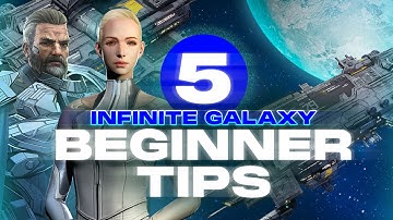 Start RIGHT in Infinite Galaxy! - 5 BEGINNER TIPS