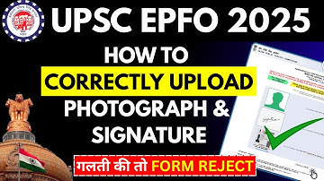 IMPORTANT INSTRUCTIONS FOR EPFO APFC 2025 📢 UPSC EPFO Form Photo and Signature Kaise Upload Kare✅