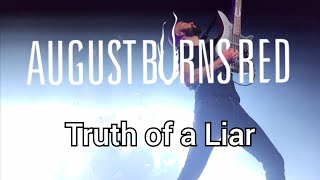 August Burns Red - Truth of a Liar