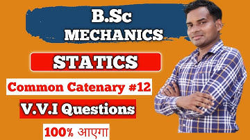 Common Catenary Important Questions | B.Sc 2nd Year Maths Crash Course | L-12