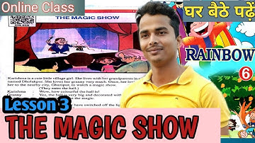 Class 6 LESSON 3 THE MAGIC SHOW |हिंदी में अनुवाद |घर बैठे पढ़ें और शेयर करें |master mantra