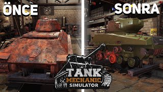 80 YILLIK HURDA TANKI YENİLEMEK!  TANK MEKANİK SİMULATOR