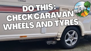 DO THIS!  CHECK Tyres and Wheels on your Caravan / Motorhome by Caravanning with Charlie 653 views 1 year ago 7 minutes, 53 seconds