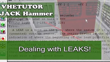 Valve Hammer Editor / JACK - Dealing with LEAKS