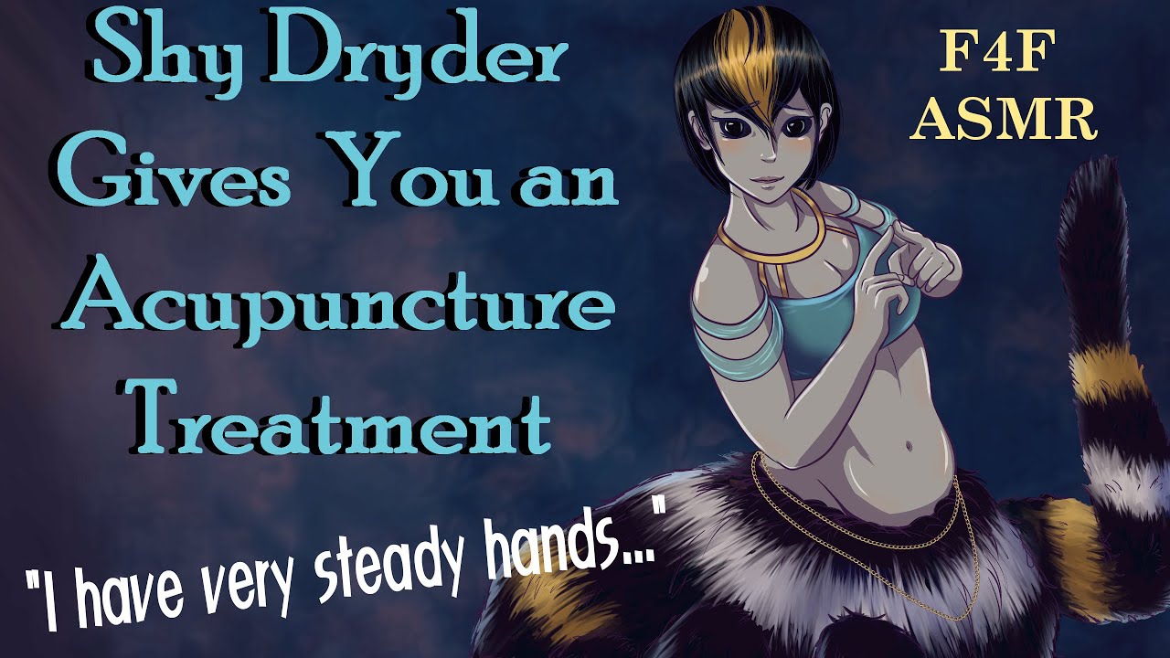 F4F Девушка из Драйдера проводит курс иглоукалывания (ASMR) (Dryder asmr)