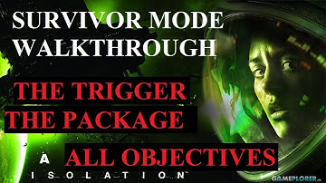 Alien Isolation THE PACKAGE ALL OBJECTIVES