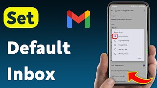 How To Set Default Inbox On Gmail (Updated)