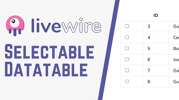 Livewire Datatable with Selectable Columns 👨‍💻 [BEGINNER TUTORIAL]