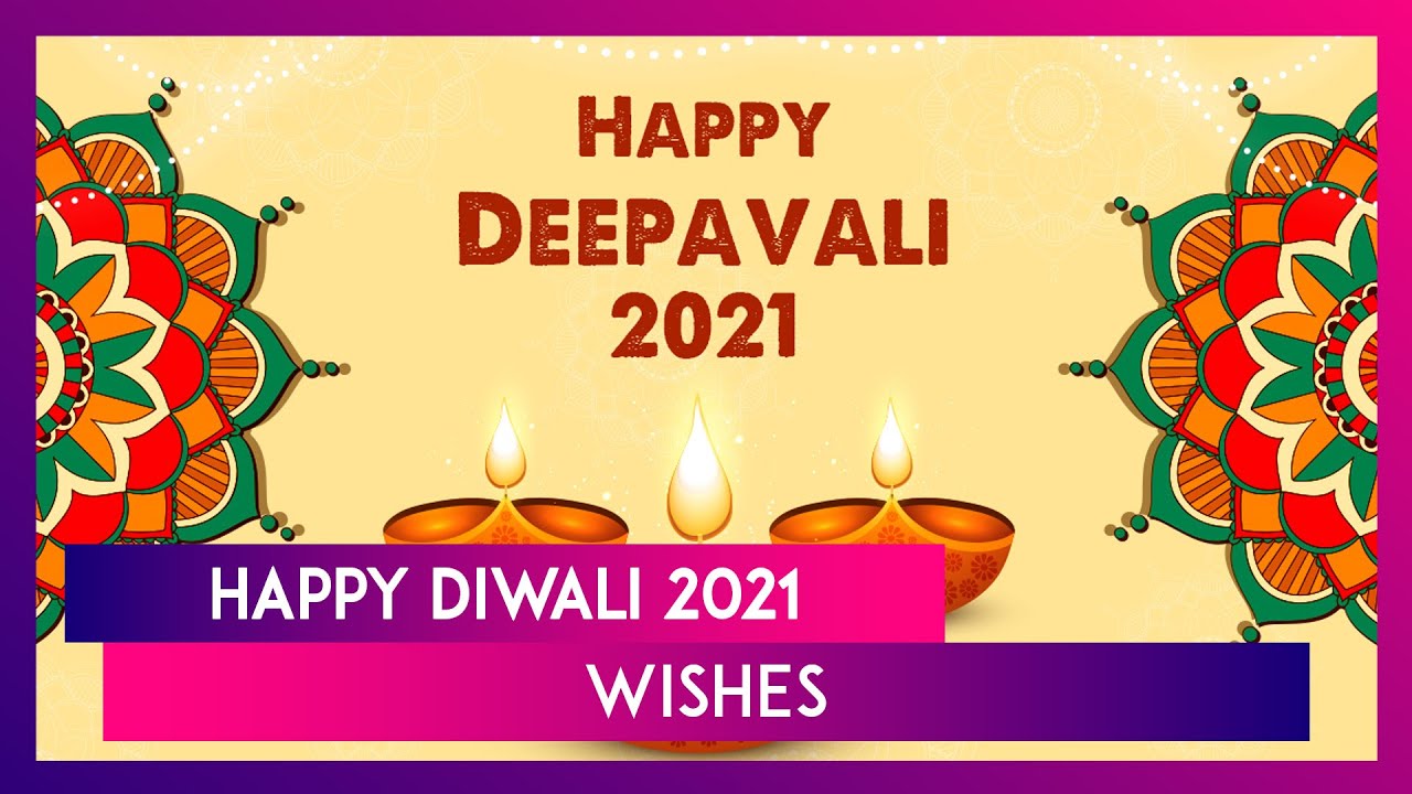 Happy Diwali 2021: Wishes, Images, Status, Quotes, Messages and ...