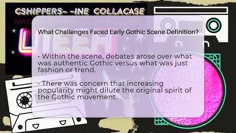 What Challenges Faced Early Gothic Scene Definition? - Alt Scene Guru