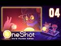 Let's Play [FR] OneShot | Episode 4 : Le chemin vers la tour