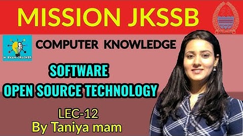 LEC-12 I SOFTWARE I OPEN SOURCE TECHNOLOGY I MISSION JKSSB I BANK MAINS