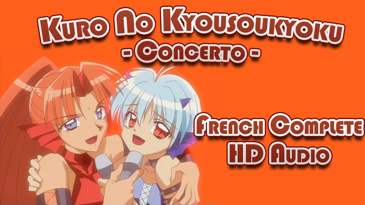 Kuro no Kyousoukyoku - Complete French version - HD Audio