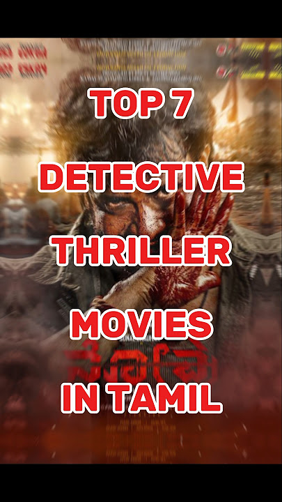 Top 7 detective thriller movies in Tamil #shorts #top7 #tamil