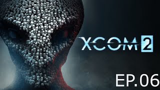 XCOM 2 - Episode 6 - The way of the Samurai