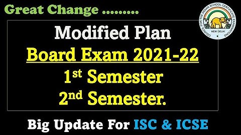 ICSE/ISC Biggest Update | NEW BOARD 2021-22 EXAM PATTERN | Semesterwise 2022 Board Exam