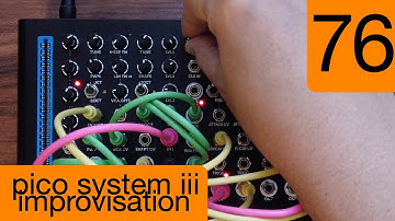 #76 Erica Synths Pico System iii Improvisation