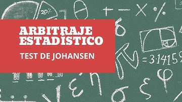 Arbitraje Estadístico con el Test de Cointegración de Johansen.