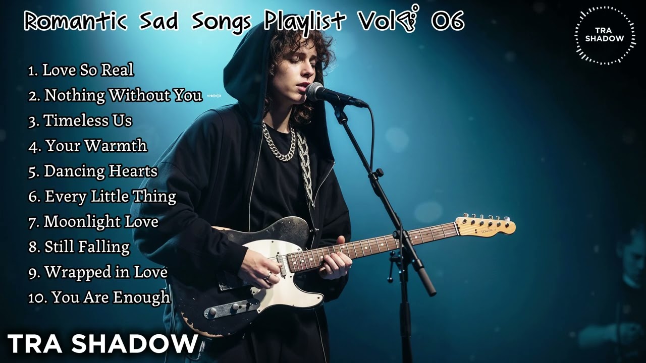 Romantic Sad Songs Playlist 💔 | Vol. 06 heartbreak Love Songs Playlist 2026