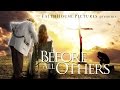 Before All Others OFFICIAL TRAILER