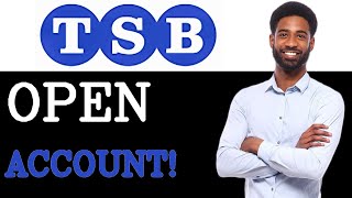 Beginners Guide To TSB Bank Current Account (2025)