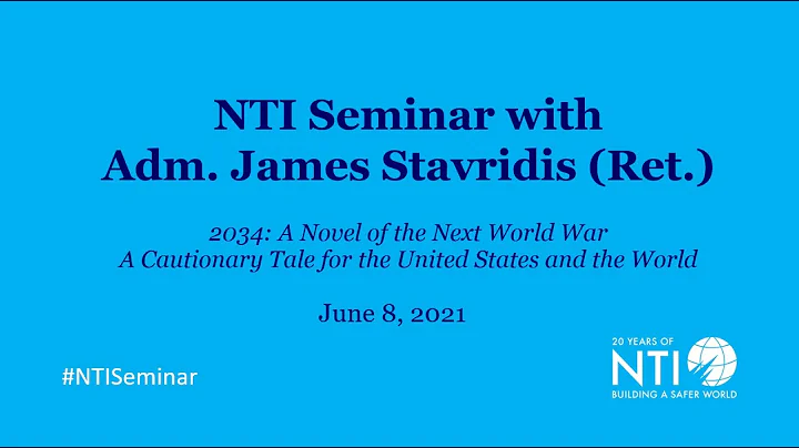 NTI Seminar: 2034: A Novel of the Next World War