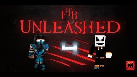 FTB Unleashed Episode 4 -- Base is Looking SEXY!