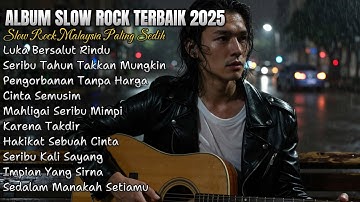 Luka Bersalut Rindu | Kumpulan Lagu Slow Rock Malaysia Paling Populer 90an