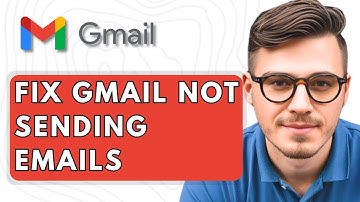 How To Fix Gmail Not Sending Emails [2025 Guide]