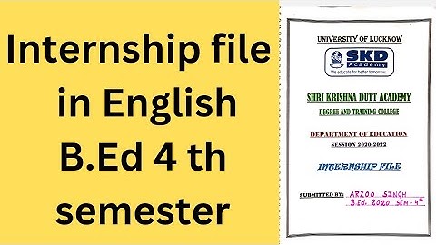 internship file in english b.ed 4 th semester