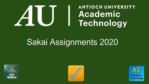Sakai Assignments & Gradebook 2020