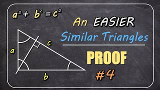 An EASIER Proof of Pythagoras With SIMILAR Triangles - PT4