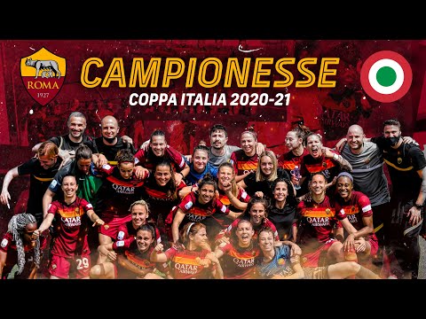 💛❤️ CAMPIONESSE!!! AS ROMA WOMEN | 🇮🇹 COPPA ITALIA 2020-21 🇮🇹