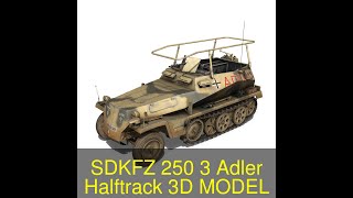 3D Model of SD.KFZ 250 3 - Adler - Halftrack command variant Review 3D Model of SD.KFZ 250 3 - Adler - Halftrack command variant Review