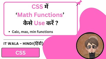 How to Use CSS Math Functions: max, min, calc Explained with Examples | IT WALA | HINDI-हिंदी